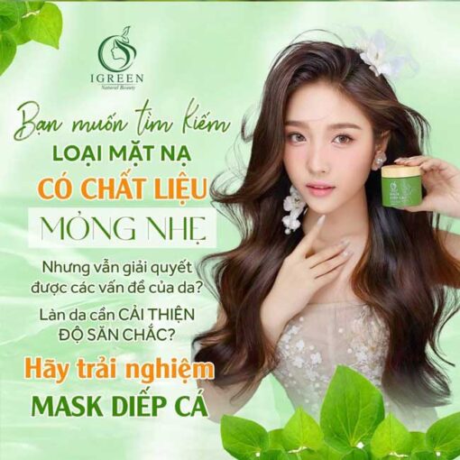 mặt nạ diếp cá igreen - bí quyết cho làn da sáng mịn tự nhiên